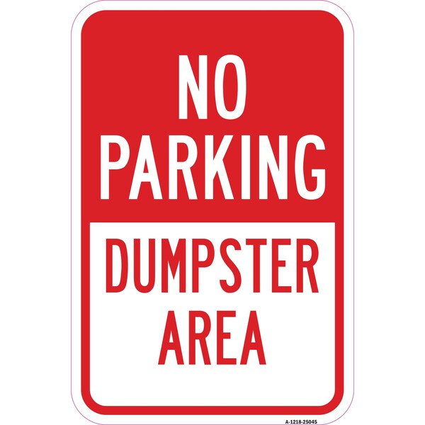 Signmission No Parking Dumpster Area, Heavy-Gauge Aluminum, 12" x 18", A-1218-25045 A-1218-25045 - main